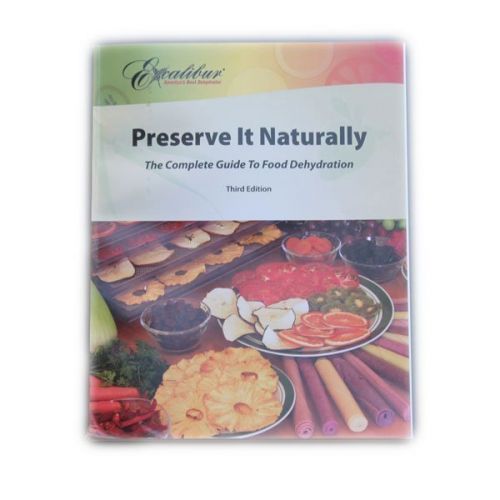 Preserve It Naturally by Excalibur - NEW 3rd Edition