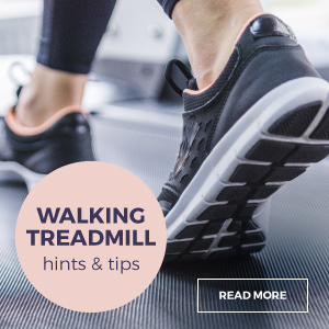 Walking Treadmill - Hints and Tips